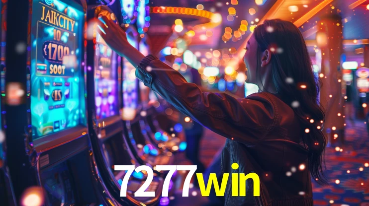 Sinta a adrenalina dos jogos de cassino com 7277win